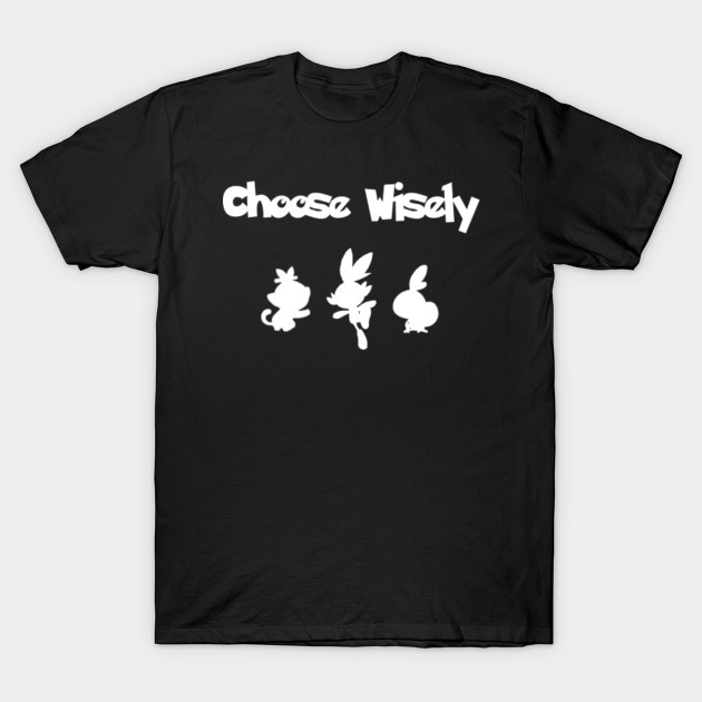 Choose Wisely